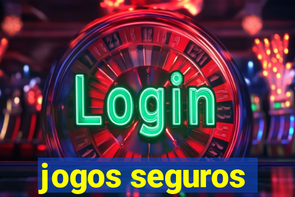 jogos seguros